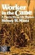 Cover of Worker in the Cane