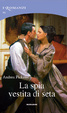 Cover of La spia vestita di seta