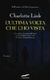 Cover of L'ultima volta che l'ho vista
