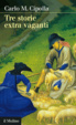 Cover of Tre storie extra vaganti