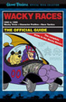Cover of Hanna-Barbera the Wacky Races Official Guide