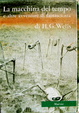 Cover of La macchina del tempo e altre avventure di fantascienza