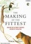 Cover of The Making of the Fittest
