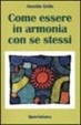 Cover of Come essere in armonia con se stessi