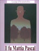 Cover of Il fu Mattia Pascal
