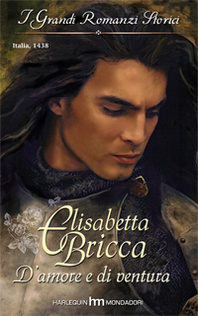 More about D'amore e di ventura