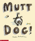 Mutt Dog!
