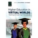 Cover of Higher Education in Virtual Worlds