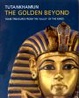 Cover of Tutankhamun - The Golden Beyond