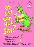Oh, Say Can You Say? (Beginner Books(R))
