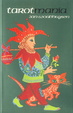 Cover of Tarotmania, or, Why only an idiot would want to become a fool