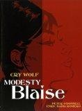 Modesty Blaise : Cry Wolf (Modesty Blaise (Graphic Novels))