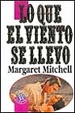 Cover of Lo que el viento se llevó