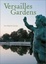 Cover of "Versailles Gardens"