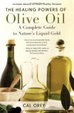 Cover of The Healing Powers of Olive Oil