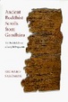 Cover of Ancient Buddhist Scrolls from Gandhara