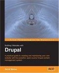 Drupal : Creating Blogs, Forums, Portals, And Community Websites