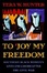 Cover of "To 'Joy My Freedom"