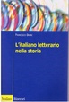 Cover of L' italiano letterario nella storia
