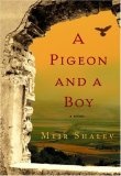 A Pigeon and a Boy : A Novel