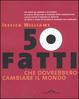 Cover of 50 fatti che dovrebbero cambiare il mondo