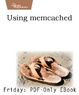 Cover of Using Memcached