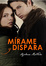 Cover of Mírame y dispara