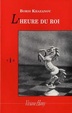 Cover of L'heure du roi