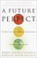 Cover of "A Future Perfect"