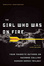 Cover of The Girl Who Was on Fire