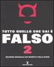 Cover of Tutto quello che sai è falso 2