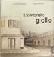Cover of L'ombrello giallo