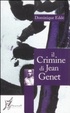 Cover of Il crimine di Jean Genet