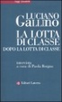 Cover of La lotta di classe dopo la lotta di classe
