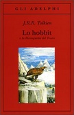 Lo Hobbit o la riconquista del tesoro
