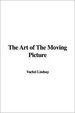 Cover of The Art of The Moving Picture