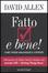Cover of Fatto e bene! Come vivere organizzati e contenti