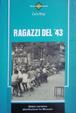 Cover of Ragazzi del '43