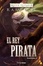 Cover of El rey pirata