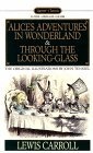 Alice's Adventures in Wonderland and Through the Looking-Glass (Signet Classics (Paperback))