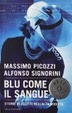 Cover of Blu come il sangue. Storie di delitti nell'alta società