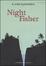 Cover of Night fisher