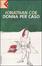 More about Donna per caso