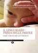 Cover of Il linguaggio prima delle parole