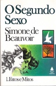 O segundo sexo  - Vol. 1 Fatos e Mitos