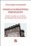 Cover of Angelo Schiaffino, partigiano. Ricordi di una figlia: una vita dedicata alla riabilitazione della memoria del padre
