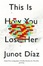 Cover of This Is How You Lose Her