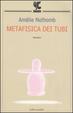 Cover of Metafisica dei tubi