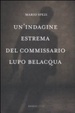 Cover of Un'indagine estrema del commissario Lupo Belacqua