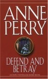 Defend and Betray (William Monk Novels (Paperback))